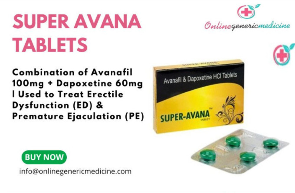 super-avana-tablets-dual-action-formula-with-avanafil-and-dapoxetine-online-generic-medicine-big-0