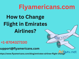 How to Change Flight in Emirates Airlines?