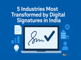 5 Industries Most Transformed by Digital Signatures in India