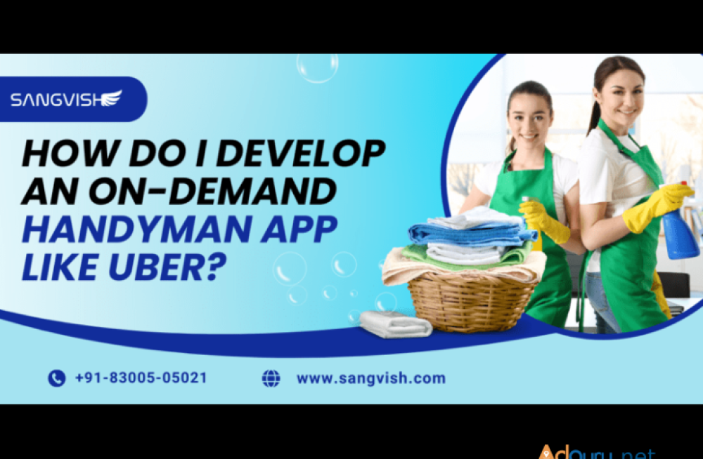 develop-your-own-on-demand-handyman-app-like-uber-with-sangvish-big-0