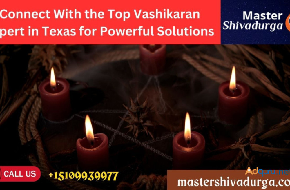 connect-with-the-top-vashikaran-expert-in-texas-for-powerful-solutions-big-0